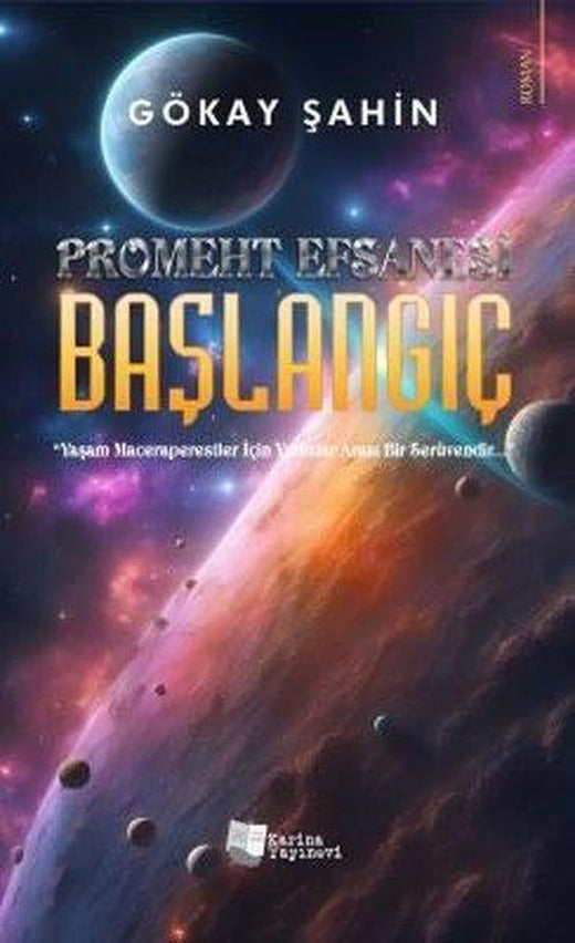 Başlangıç - Promeht Efsanesi | Karina Yayınevi (İnce Kapak)