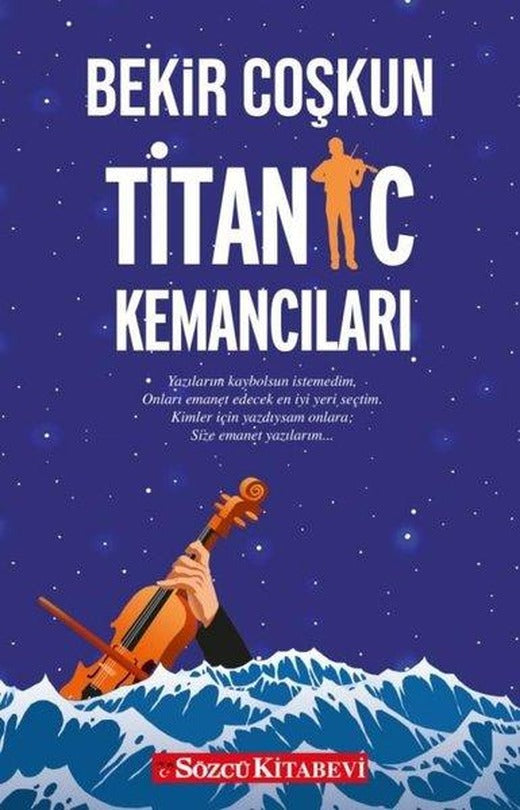 Titanic Kemancıları | Sözcü Kitabevi (İnce Kapak)