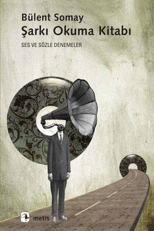 Şarkı Okuma Kitabı | Metis Yayınları