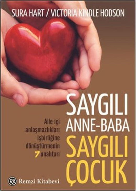 Saygılı Anne Baba-Saygılı Çocuk | Remzi Kitabevi