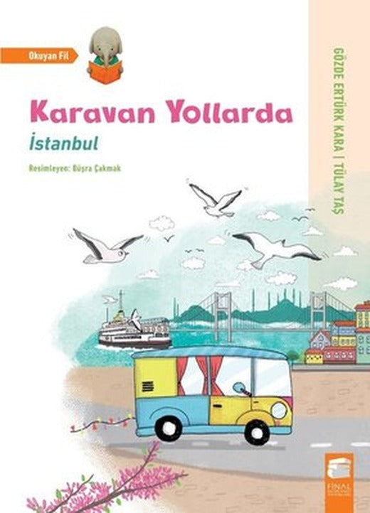 Karavan Yollarda-İstanbul | Final Kültür Sanat Yayınları