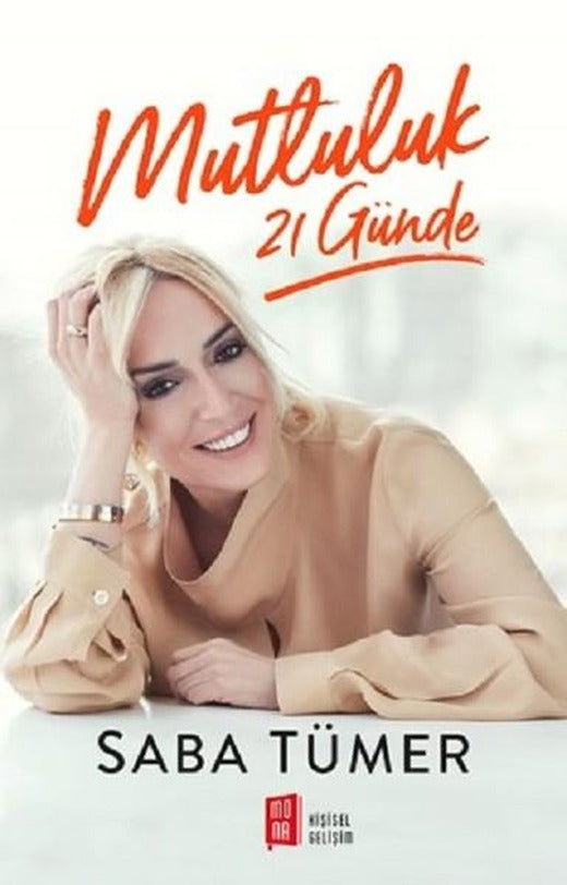 Mutluluk 21 Günde | Mona (İnce Kapak)