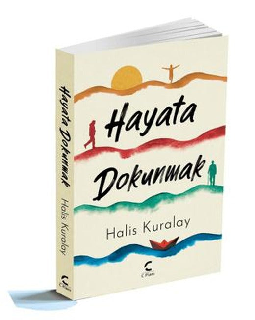 Hayata Dokunmak | C Planı Yayınları (Ciltsiz)