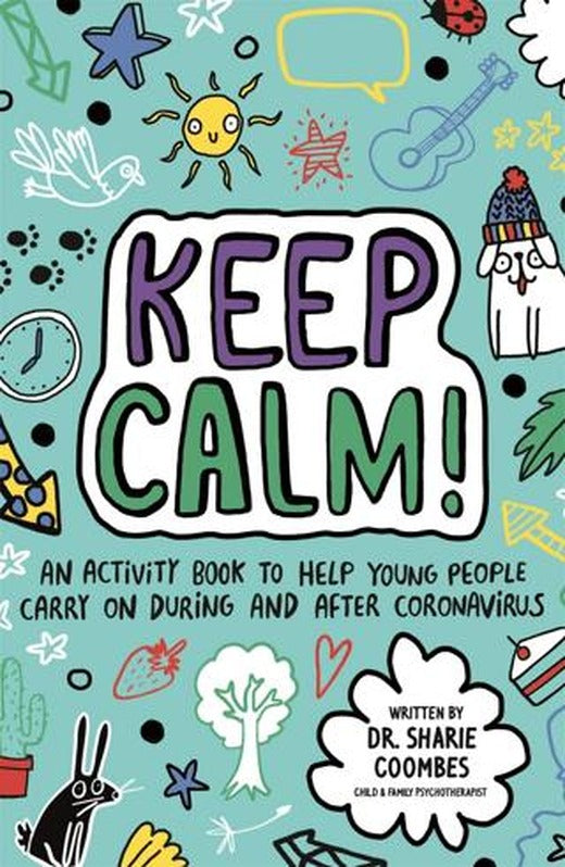 Keep Calm! (Mindful Kids) | Templar Publishing (Ciltsiz)
