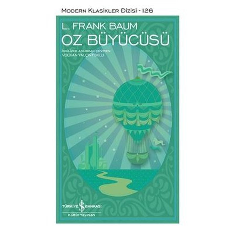 Oz Büyücüsü - Modern Klasikler 126 | İş Bankası Kültür Yayınları