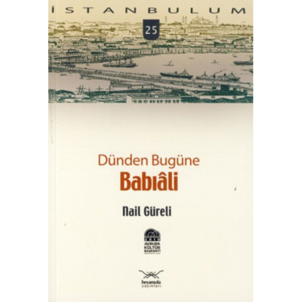 Dünden Bugüne Babıli | Heyamola Yayınları