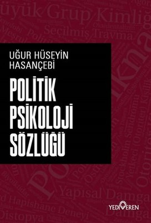 Politik Psikoloji Sözlüğü | Yediveren Yayınları