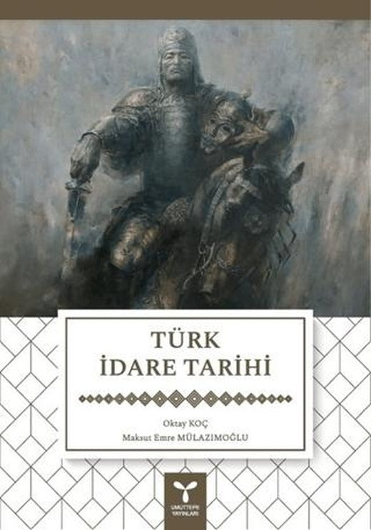 Türk İdare Tarihi | Umuttepe Yayınları (Ciltsiz)
