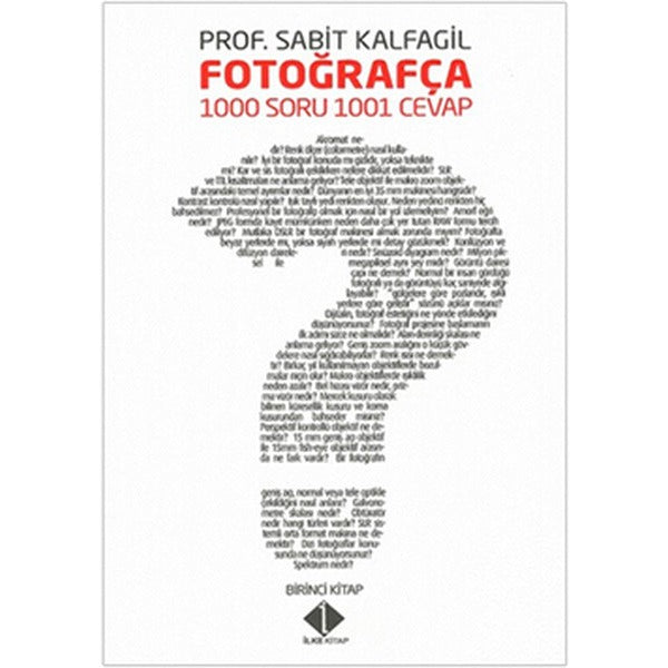 Fotoğrafça 1000 Soru 1001 Cevap