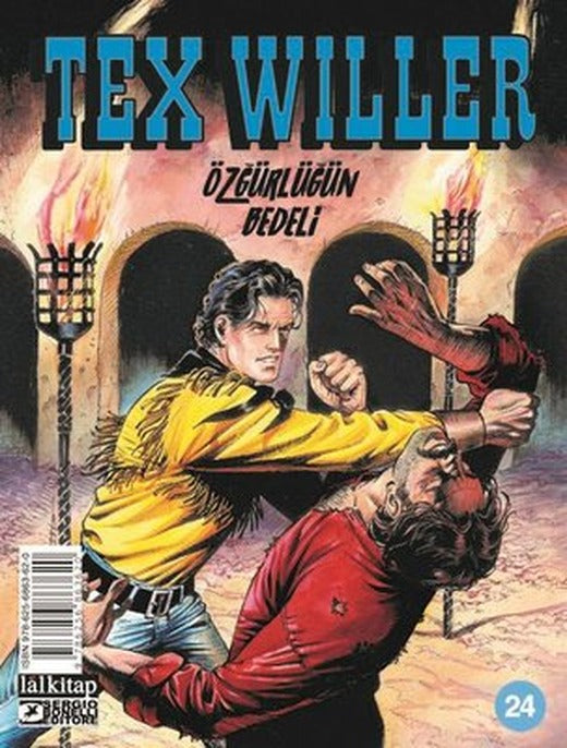 Tex Willer Sayı 24 - Özgürlüğün Bedeli | Lal (İnce Kapak )