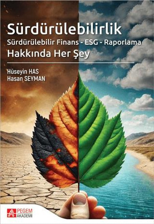 Sürdürülebilirlik - Sürdürülebilir Finans - ESG - Raporlama Hakkında Her Şey | Pegem Akademi Yayıncılık (Ciltsiz)