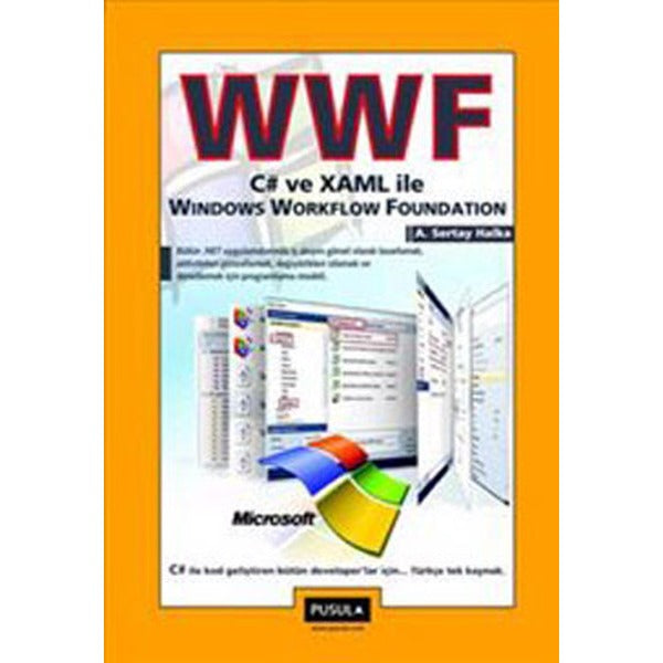 WWF C# ve XAML İle Windows Workflow Foundation | Pusula Yayıncılık (İnce Kapak)