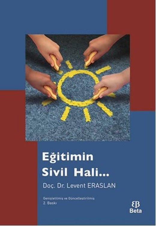 Eğitimin Sivil Hali | Beta Yayınları (İnce Kapak)