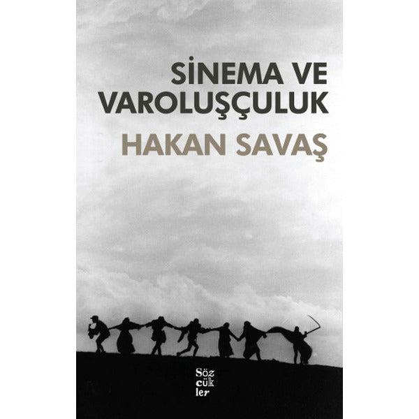 Sinema ve Varoluşçuluk | Sözcükler (İnce Kapak)
