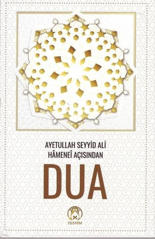 Dua - Ayetullah Seyyid Ali Hamanei Açısından