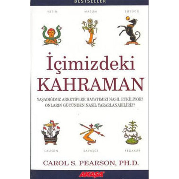 İçimizdeki Kahraman Yaşadığımız Altı Arketip