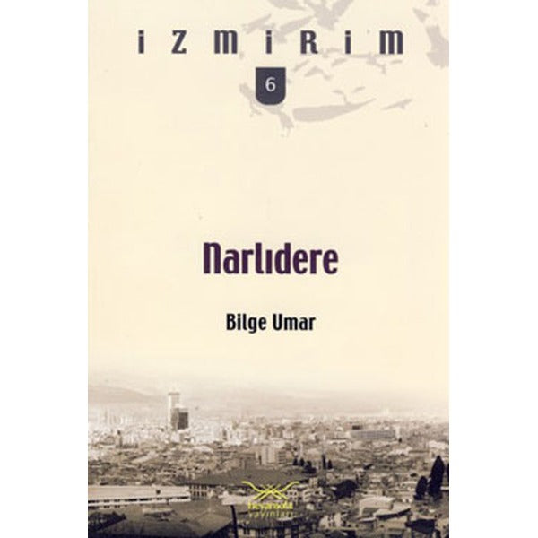 Narlıdere | Heyamola Yayınları (Ciltsiz)
