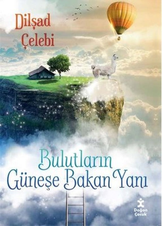 Bulutların Güneşe Bakan Yanı | Doğan Çocuk