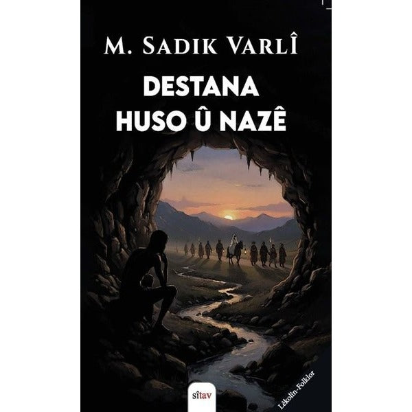 Destana Huso Ü Naze | Sitav yayınevi (İnce Kapak)