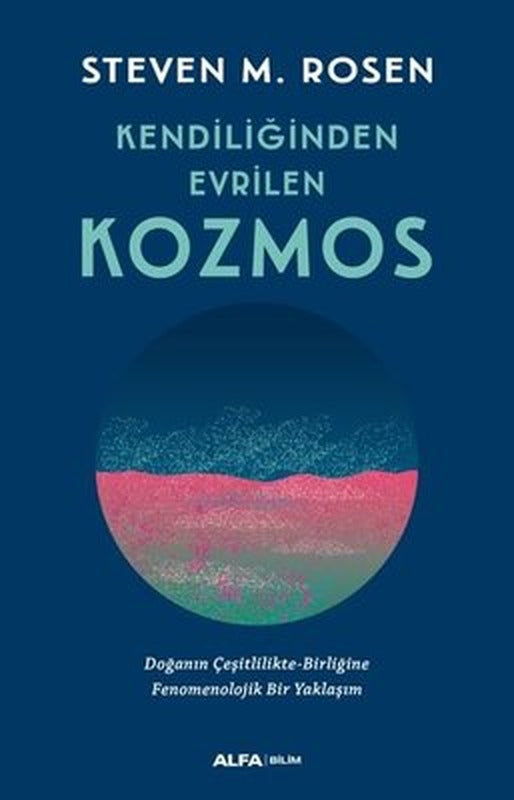Kendiliğinden Evrilen Kozmos | Alfa Yayınları