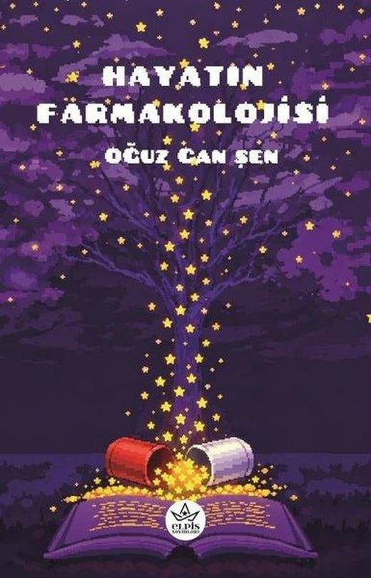 Hayatın Farmakolojisi | Elpis Yayınları (İnce Kapak)