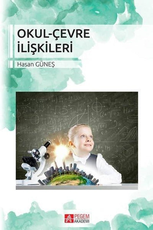 Okul Çevre İlişkileri | Pegem Akademi Yayıncılık (İnce Kapak)