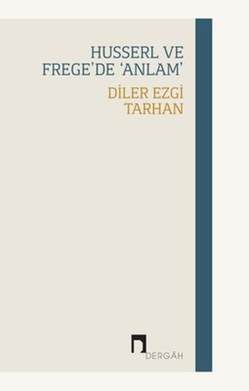 Husserl ve Frege'de Anlam | Dergah Yayınları