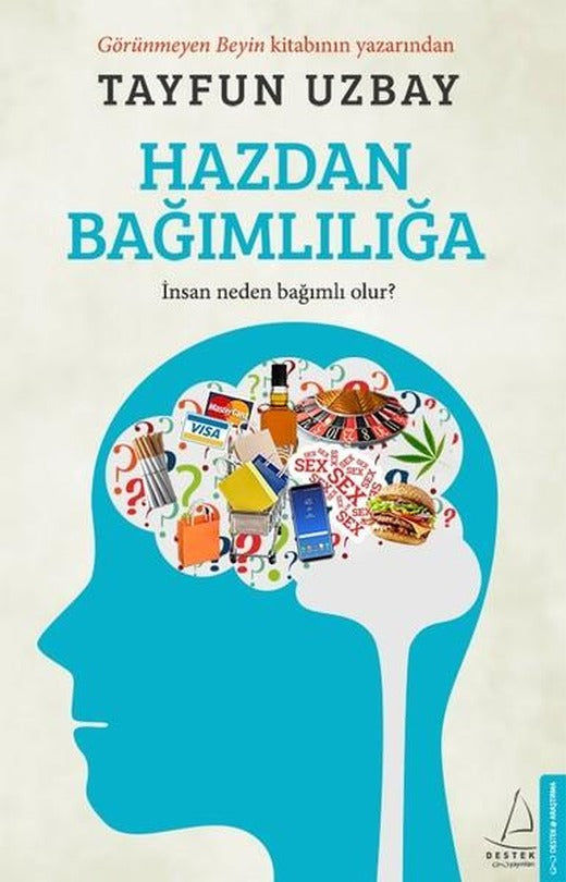Hazdan Bağımlılığa | Destek Yayınları (İnce Kapak)
