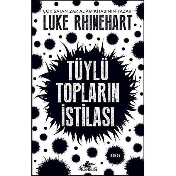 Tüylü Topların İstilası