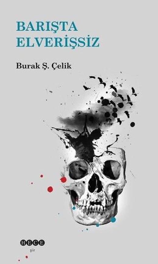 Barışta Elverişsiz | Hece Yayınları (Ciltsiz)