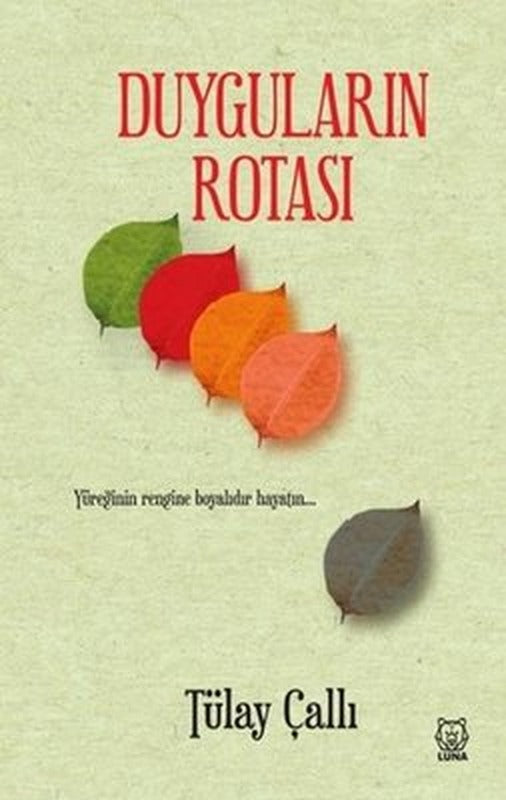 Duyguların Rotası | Luna Yayınları