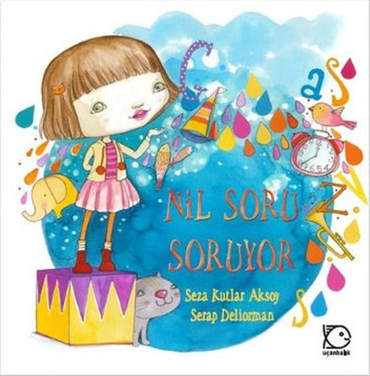 Nil Soru Soruyor | Uçanbalık Yayıncılık