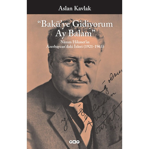 Bakü'ye Gidiyorum Ay Balam | Yapı Kredi Yayınları