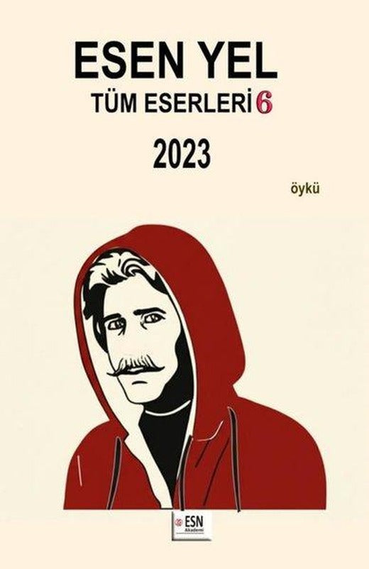 Esen Yel Tüm Eserleri 6 - 2023