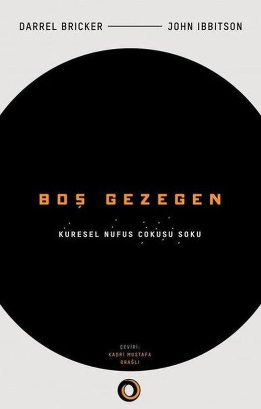 Boş Gezegen - Küresel Nüfus Çöküşü Şoku | Orenda (İnce Kapak)