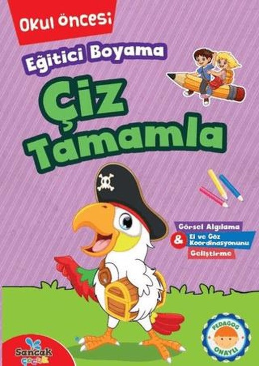 Çiz Tamamla | Sancak Çocuk (Ciltsiz)
