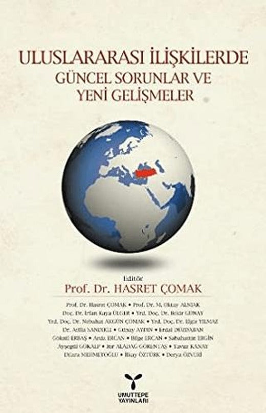 Uluslararası İlişkilerde Güncel Sorunlar ve Yeni Gelişmeler | Umuttepe Yayınları (Ciltsiz)