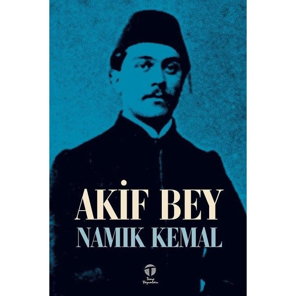 Akif Bey | Tema Yayınları (İnce Kapak)