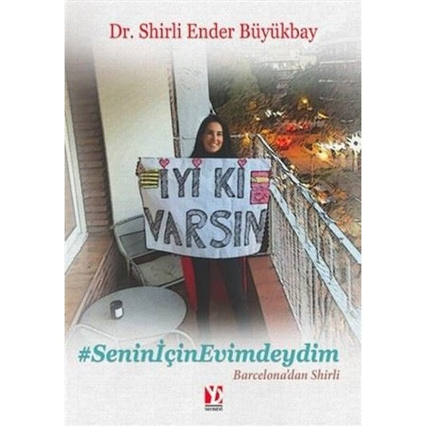 İyi Ki Varsın - Senin İçin Evimdeyim | Yazardan Direkt