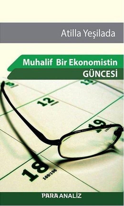 Muhalif Bir Ekonomistin Güncesi | Parola Yayınları (İnce Kapak)