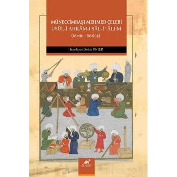 Müneccimbaşı Mehmed Çelebi Uşul-i Ahkam-ı Sal-i Alem