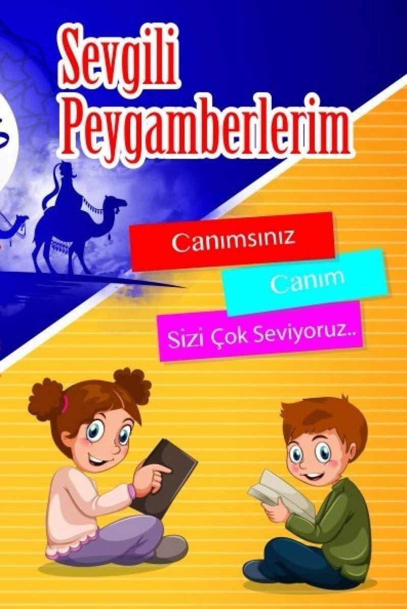 Sevgili Peygamberlerim