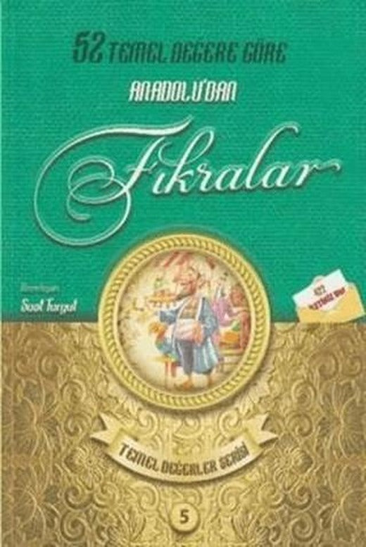 52 Temel Değere Göre Anadolu'dan Fıkralar - Temel Değerler Serisi 5