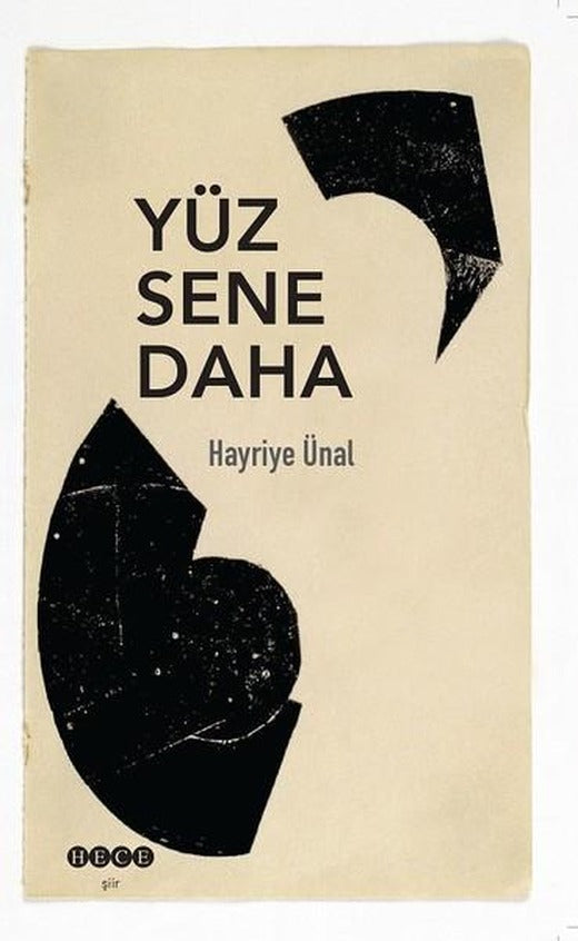 Yüz Sene Daha | Hece Yayınları (İnce Kapak)