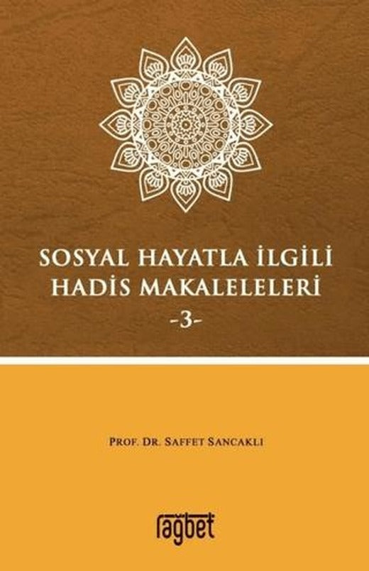 Sosyal Hayatla İlgili Hadis Makaleleri-3