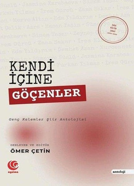 Kendi İçine Göçenler - Genç Kalemler Şiir Antolojisi | Aysima Yayınları (İnce Kapak)