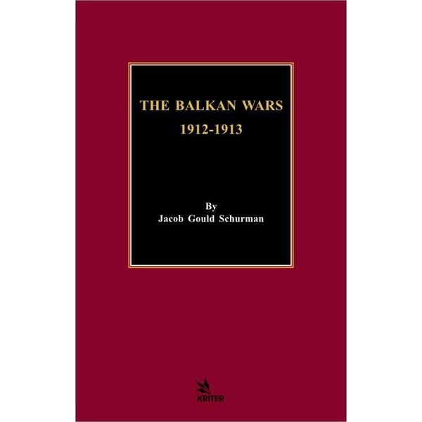 The Balkan Wars 1912-1913 | Kriter