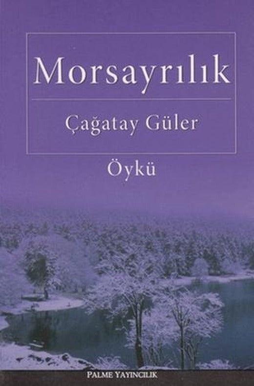 Morsayrılık | Palme Yayıncılık (Ciltsiz)