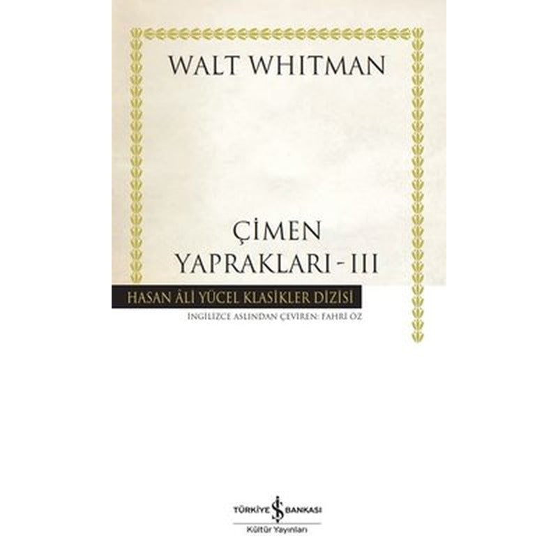 Çimen Yaprakları 3 - Hasan Ali Yücel Klasikler | İş Bankası Kültür Yayınları (İnce Kapak)