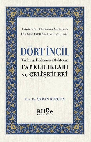 Dört İncil - Farklılıkları ve Çelişkileri | Bilge Kültür Sanat (İnce Kapak)  - Resim 1